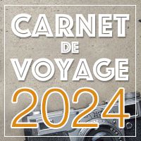 Carnet de Voyage 2024